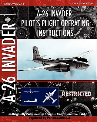 Istruzioni operative di volo del pilota dell'A-26 Invader - A-26 Invader Pilot's Flight Operating Instructions