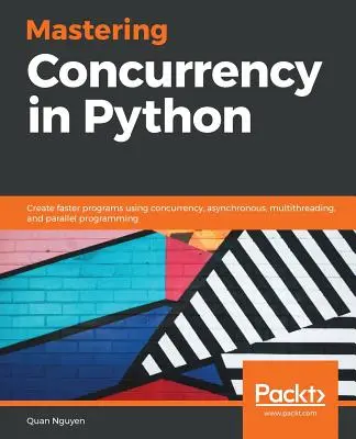 Padroneggiare la concorrenza in Python - Mastering Concurrency in Python