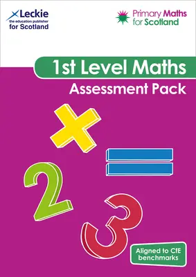 Pacchetto di valutazione di primo livello per la matematica primaria per la Scozia - Per il Curriculum per l'eccellenza della matematica primaria - Primary Maths for Scotland First Level Assessment Pack - For Curriculum for Excellence Primary Maths