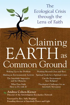 Rivendicare la terra come terreno comune: La crisi ecologica attraverso la lente della fede - Claiming Earth as Common Ground: The Ecological Crises Through the Lens of Faith