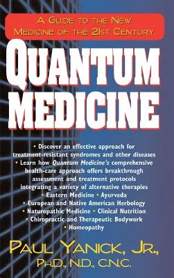 Medicina quantistica: Guida alla nuova medicina del XXI secolo - Quantum Medicine: A Guide to the New Medicine of the 21st Century