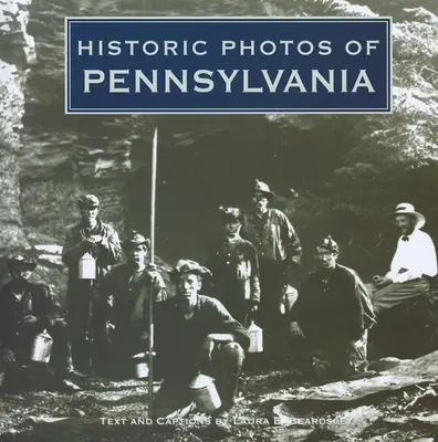 Foto storiche della Pennsylvania - Historic Photos of Pennsylvania