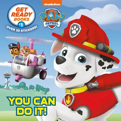 Libri pronti #1: Puoi farcela! (Paw Patrol) - Get Ready Books #1: You Can Do It! (Paw Patrol)
