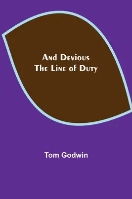 E Devious la linea del dovere - And Devious the Line of Duty