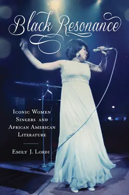 Risonanza nera: Cantanti donne iconiche e letteratura afroamericana - Black Resonance: Iconic Women Singers and African American Literature