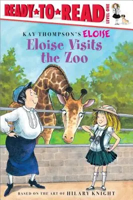 Eloise visita lo zoo: Pronto per la lettura livello 1 - Eloise Visits the Zoo: Ready-To-Read Level 1