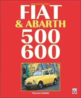 Fiat e Abarth 500, 600 - Fiat & Abarth 500, 600