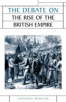 Il dibattito sull'ascesa dell'Impero britannico - The Debate on the Rise of the British Empire