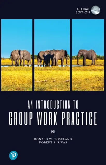 Introduzione alla pratica del lavoro di gruppo, edizione globale - Introduction to Group Work Practice, Global Edition