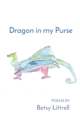 Il drago nella mia borsa - Dragon in my Purse