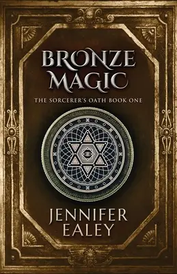 Magia di bronzo - Bronze Magic