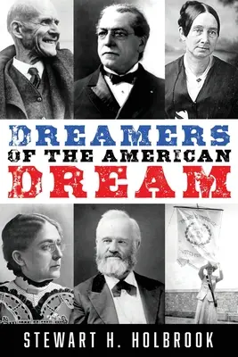 Sognatori del sogno americano - Dreamers of the American Dream