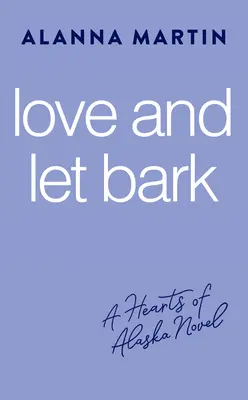 Ama e lascia abbaiare - Love and Let Bark
