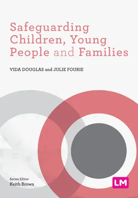 Salvaguardia dei bambini, dei giovani e delle famiglie - Safeguarding Children, Young People and Families
