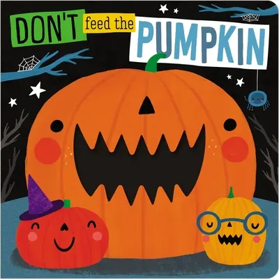 Non dare da mangiare alla zucca - Don't Feed the Pumpkin