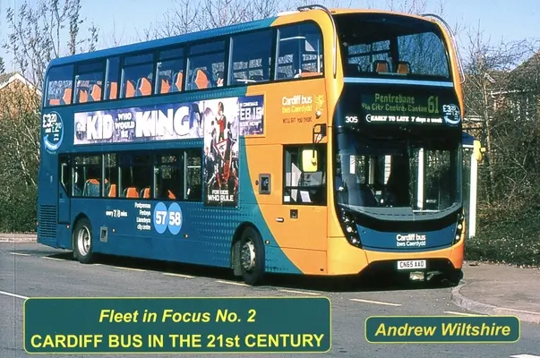 L'autobus di Cardiff nel 21° secolo - Cardiff Bus in the 21st Century