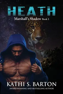 Heath: L'ombra di Marshall - Romanzo di un mutaforma giaguaro - Heath: Marshall's Shadow - Jaguar Shapeshifter Romance
