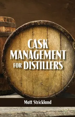 Gestione delle botti per i distillatori - Cask Management for Distillers