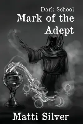 Scuola Oscura: Il marchio dell'Adepto - Dark School: Mark of the Adept