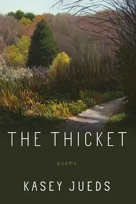 Il boschetto: Poesie - The Thicket: Poems