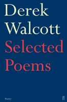 Poesie scelte di Derek Walcott - Selected Poems of Derek Walcott
