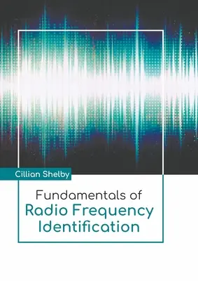 Fondamenti dell'identificazione a radiofrequenza - Fundamentals of Radio Frequency Identification