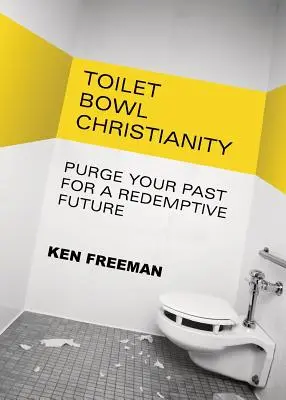 Il cristianesimo della tazza del water - Toilet Bowl Christianity