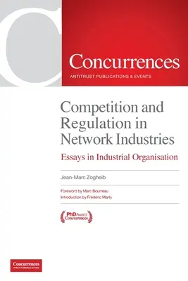 Concorrenza e regolamentazione nelle industrie di rete: Saggi di organizzazione industriale - Competition and Regulation in Network Industries: Essays in Industrial Organisation