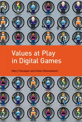 Valori in gioco nei giochi digitali - Values at Play in Digital Games