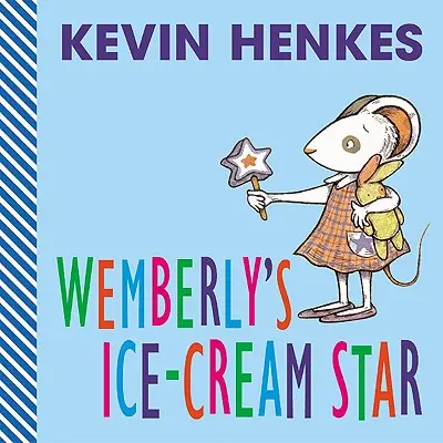 La stella del gelato di Wemberly - Wemberly's Ice-Cream Star