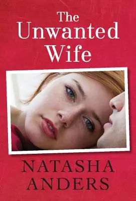 La moglie indesiderata - The Unwanted Wife