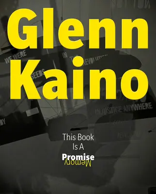 Glenn Kaino: Questo libro è una promessa - Glenn Kaino: This Book Is a Promise