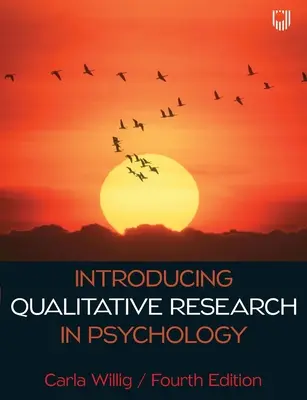 Introduzione alla ricerca qualitativa in psicologia 4e - Introducing Qualitative Research in Psychology 4e