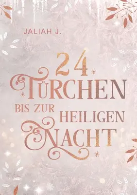 24 Trchen bis zur Heiligen Nacht (24 ore) - 24 Trchen bis zur Heiligen Nacht