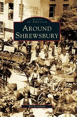 Intorno a Shrewsbury - Around Shrewsbury