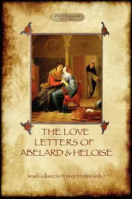 Le lettere d'amore di Abelardo ed Eloisa (Aziloth Books) - The Love Letters of Abelard and Heloise (Aziloth Books)