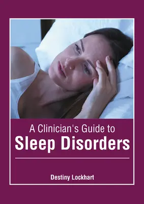 Guida del clinico ai disturbi del sonno - A Clinician's Guide to Sleep Disorders