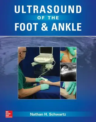 Ecografia del piede e della caviglia - Ultrasound of the Foot and Ankle