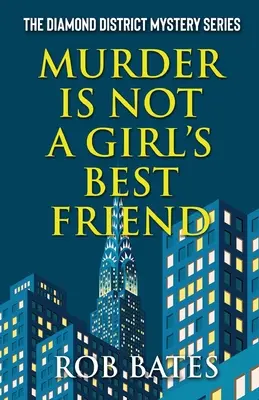 L'omicidio non è il miglior amico delle ragazze - Murder is Not a Girls Best Friend