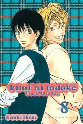 Kimi Ni Todoke: Da me a te, Vol. 8, 8 - Kimi Ni Todoke: From Me to You, Vol. 8, 8