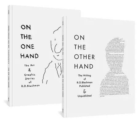 Da una parte / Dall'altra: The Art and Graphic Stories of R. O. Blechman / La scrittura di R. O. Blechman pubblicata e inedita - On the One Hand / On the Other Hand: The Art and Graphic Stories of R. O. Blechman / The Writing of R. O. Blechman Published and Unpublished