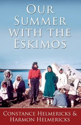 La nostra estate con gli eschimesi - Our Summer with the Eskimos