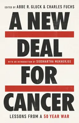 Un nuovo accordo per il cancro: Lezioni da una guerra di 50 anni - A New Deal for Cancer: Lessons from a 50 Year War