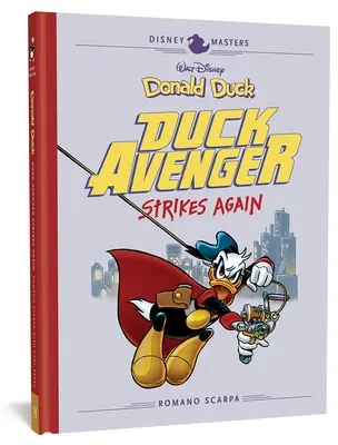 Paperino di Walt Disney: Il vendicatore di Paperino colpisce ancora: I maestri Disney Vol. 8 - Walt Disney's Donald Duck: Duck Avenger Strikes Again: Disney Masters Vol. 8