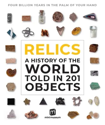 Reliquie: Una storia del mondo raccontata in 133 oggetti - Relics: A History of the World Told in 133 Objects