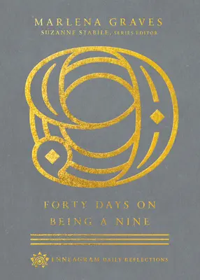 Quaranta giorni per essere un nove - Forty Days on Being a Nine