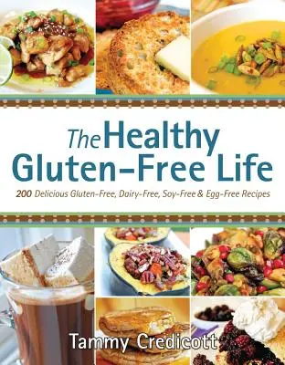 La vita sana senza glutine - The Healthy Gluten-Free Life