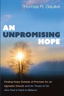 Una speranza poco promettente - An Unpromising Hope