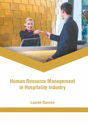 Gestione delle risorse umane nell'industria alberghiera - Human Resource Management in Hospitality Industry