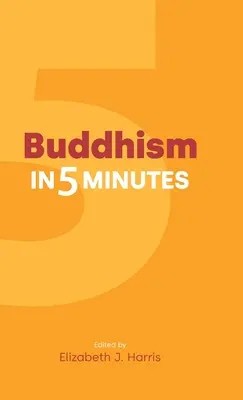 Il buddismo in cinque minuti - Buddhism in Five Minutes